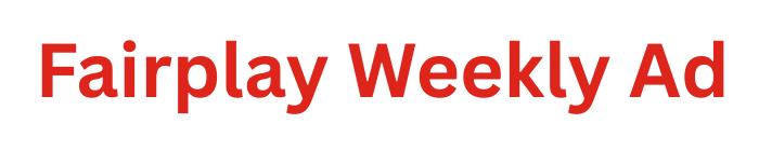 Fairplay Weekly Ad